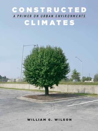 Constructed Climates: A Primer on Urban Environments