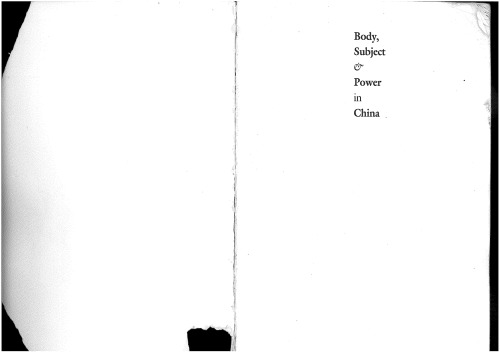 Body, Subject, and Power in China