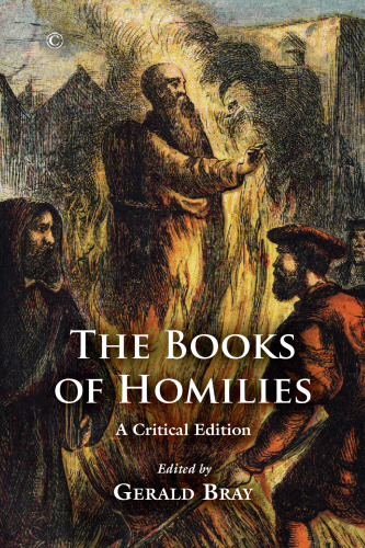 The Books of Homilies: A Critical Edition