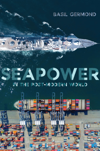 Seapower in the Post-modern World