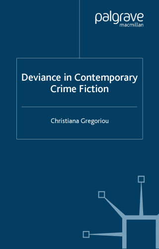 Deviance in Contemporary Crime Fiction (Crime Files)