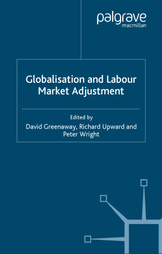 Globalisation and Labour MarketAdjustment