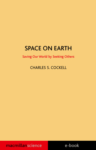 Space on Earth: Saving Our World by Seeking Others
