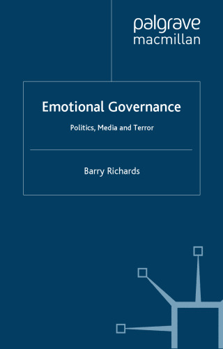 Emotional Governance: New Ideas on Media and Democratic Leadership
