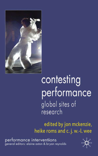 Contesting Performance: Emerging Sites of Research ()