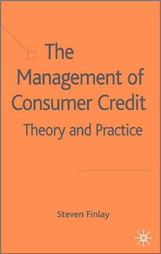 The Management of Consumer Credit: Theory and Practice