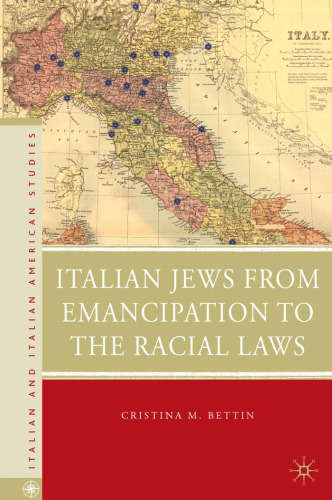 Italian Jews from Emancipation to the Racial Laws