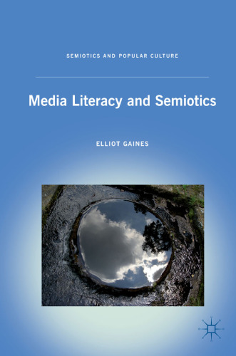 Media Literacy and Semiotics ()