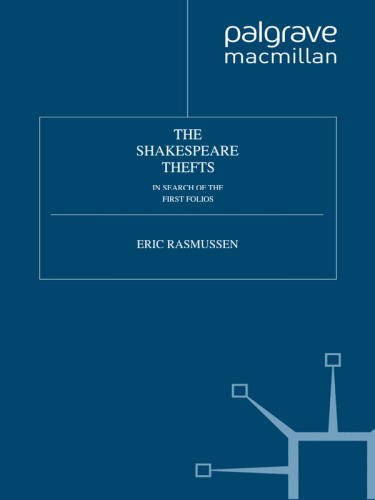 The Shakespeare Thefts: In Search of the First Folios