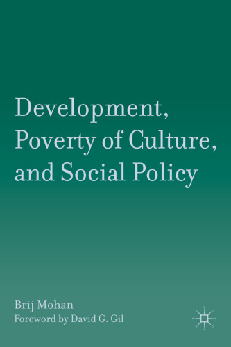 Development, Poverty of Culture, and Social Policy