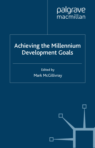 Achieving the Millennium Development Goals (Studies in Development Economics and Policy)