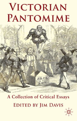 Victorian Pantomime: A Collection of Critical Essays