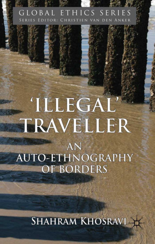 "Illegal" Traveller: An Auto-Ethnography of Borders