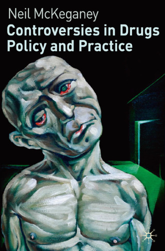 Controversies in Drugs Policy and Practice