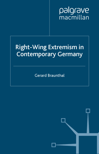 Right-Wing Extremism in Contemporary Germany (New Perspectives in German Studies)