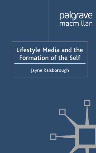 Lifestyle Media and the Formation of the Self