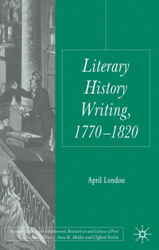 Literary History Writing, 1770-1820