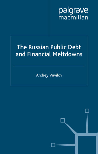The Russian Public Debt and Financial Meltdowns