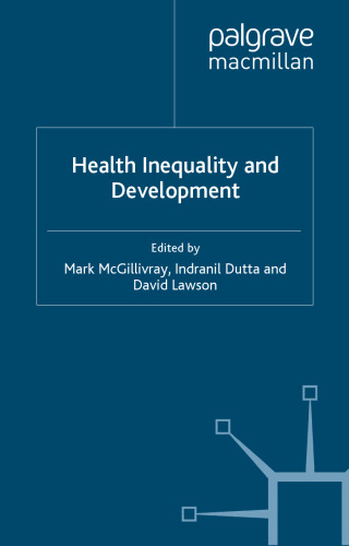 Health Inequality and Development (Studies in Development Economics and Policy)
