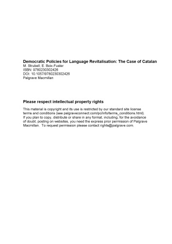 Democratic Policies for Language Revitalisation: The Case of Catalan (Palgrave Studies in Minority Languages and Communities)