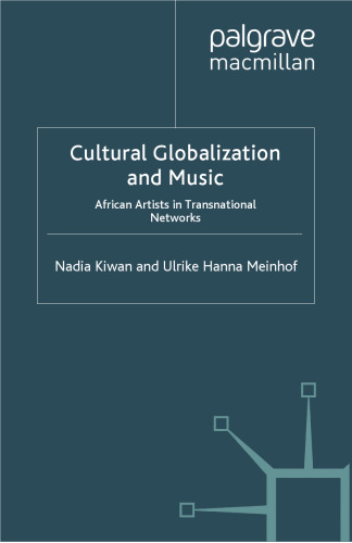 Cultural Globalization and Music: African Artists in Transnational Networks