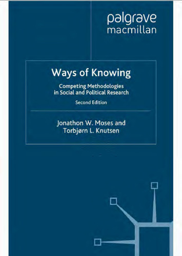 Ways of Knowing: Competing Methodologies in Social and Political Research