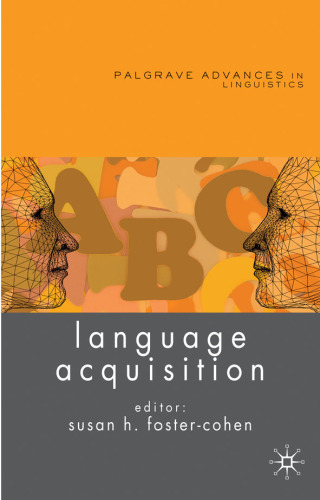 Language Acquisition (Palgrave Advances in Linguistics)