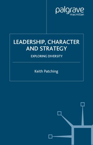 Leadership, Character and Strategy: Exploring Diversity