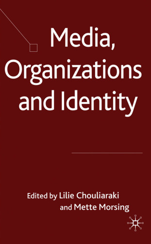 Media, Organizations and Identity