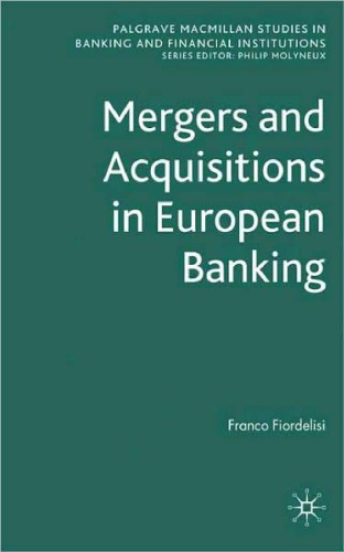 Mergers and Acquisitions in European Banking