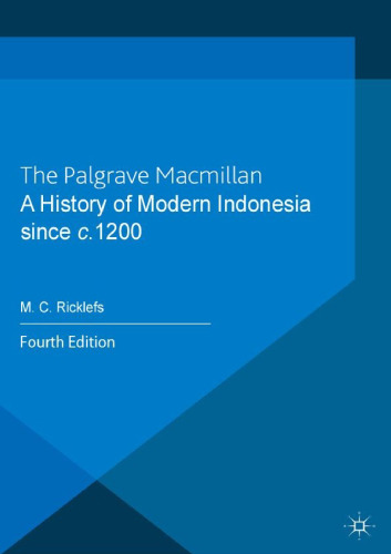 A History of Modern Indonesia Since C.1200