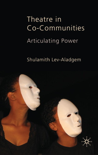 Theatre in Co-Communities: Articulating Power