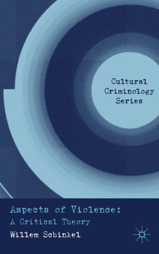 Aspects of Violence: A Critical Theory ()