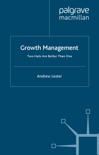 Growth Management: Two Hats are Better than One