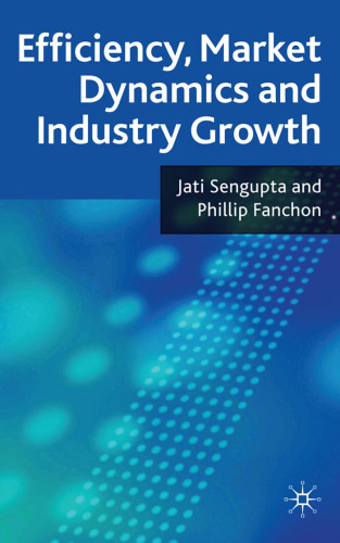 Efficiency, Market Dynamics and Industry Growth