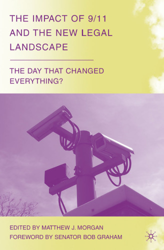 The impact of 9 11 and the new legal landscape