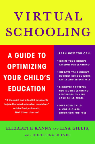 Virtual Schooling: A Guide to Optimizing Your Child's Education