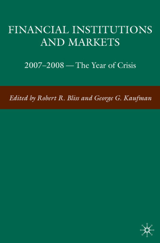 Financial Institutions and Markets: 2007-2008 -- The Year of Crisis