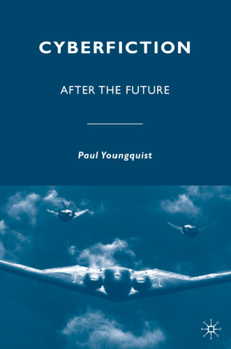Cyberfiction: After the Future