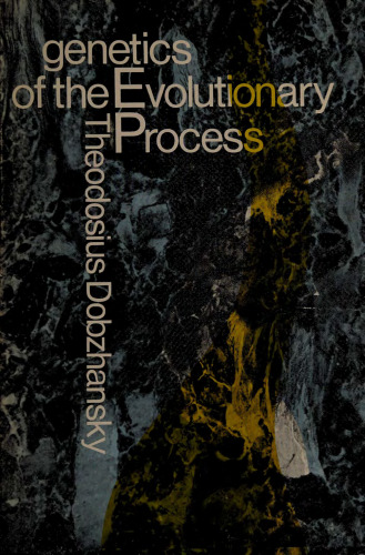 Genetics of the Evolutionary Process