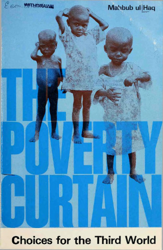 The Poverty Curtain: Choices for the Third World