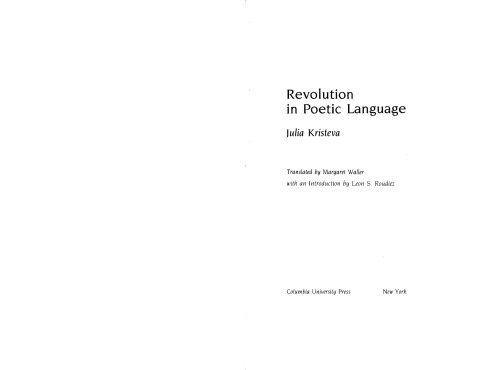 Revolution in Poetic Language (European Perspectives Series)