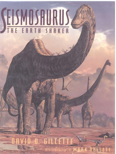 Seismosaurus : the earth shaker