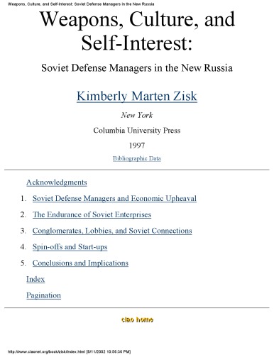 Weapons, Culture, and Self-Interest: Soviet Defense Managers in the New Russia