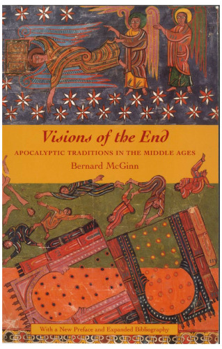 Visions of the End: Apocalyptic Traditions in the Middle Ages