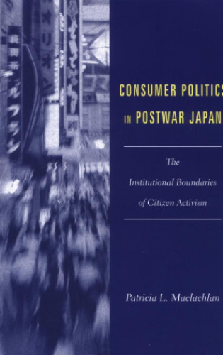 Consumer Politics in Postwar Japan