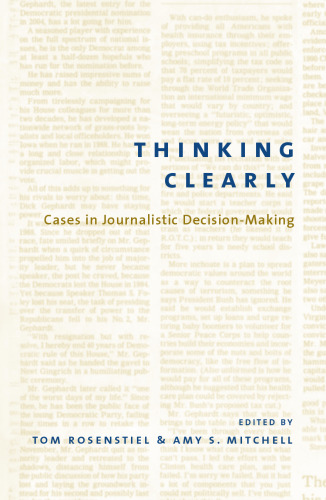 Thinking clearly : cases in journalistic decision-making : teaching notes