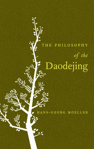 The Philosophy of the Daodejing
