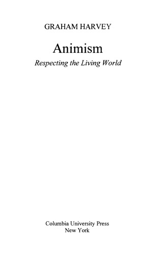 Animism: Respecting the Living World