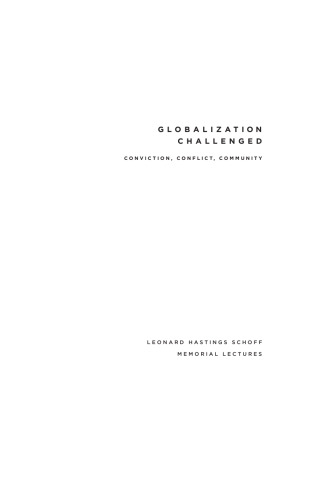 Globalization Challenged: Conviction, Conflict, Community